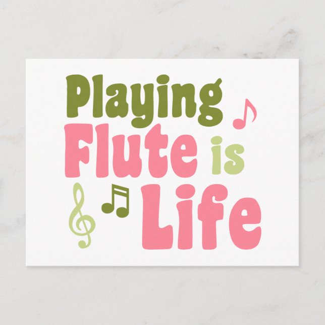 Flute ist das Leben Postkarte (Vorderseite)