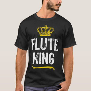 Flute King Men Boys Player Cool Flutist T-Shirt