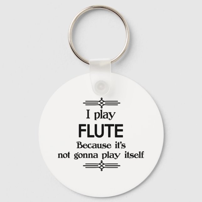 Flute - Spielen Sie sich selbst Funny Deko Music Schlüsselanhänger (Vorderseite)