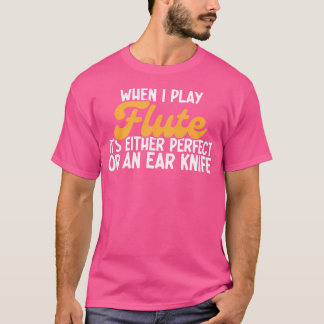 Flutist Music Player Orchestra Musician Marching B T-Shirt