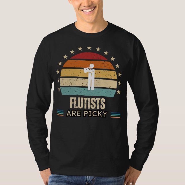 Flutists Are Picky Funny Tee - Ideal for Flute Pla (Vorderseite)
