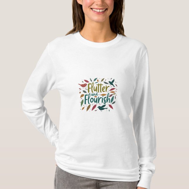 Flutter und Blüh T-Shirt (Vorderseite)