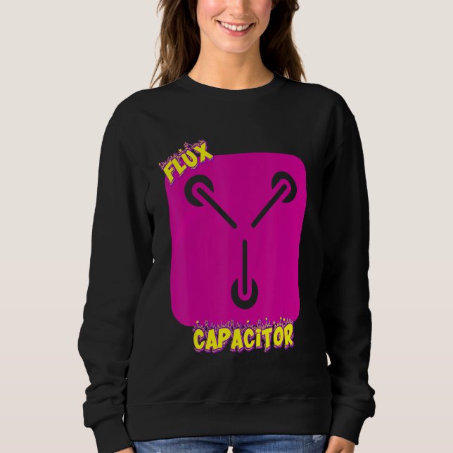 Flux Capacitor Spaß Sarcastic Sweatshirt (Vorderseite)