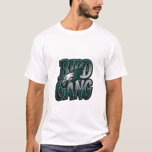"Fly Eagles Fly" - BIRD GANG - Mach dich bereit fü T-Shirt