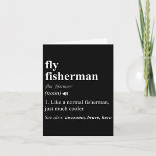 Fly Fisherman Definition Funny Fishing Fishing Karte