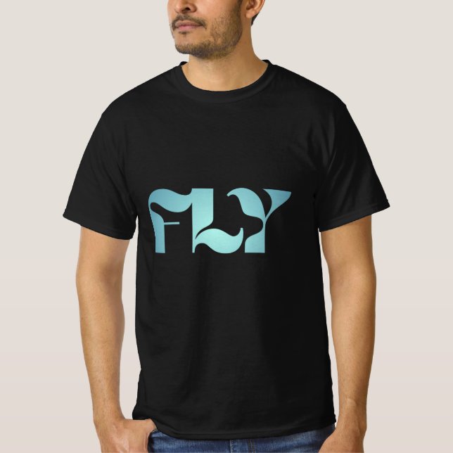 FLY - Modern Minimalist Typography Graphic T-Shirt (Vorderseite)