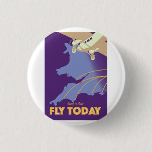 Fly Today Vintage Style Reiseposter Button