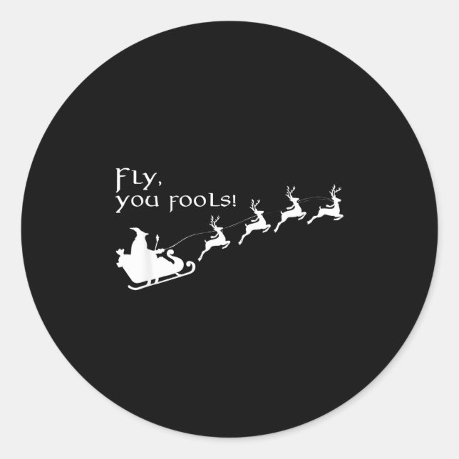 Fly You Fools Santa Sleigh Reindeer Christmas  Runder Aufkleber (Vorderseite)