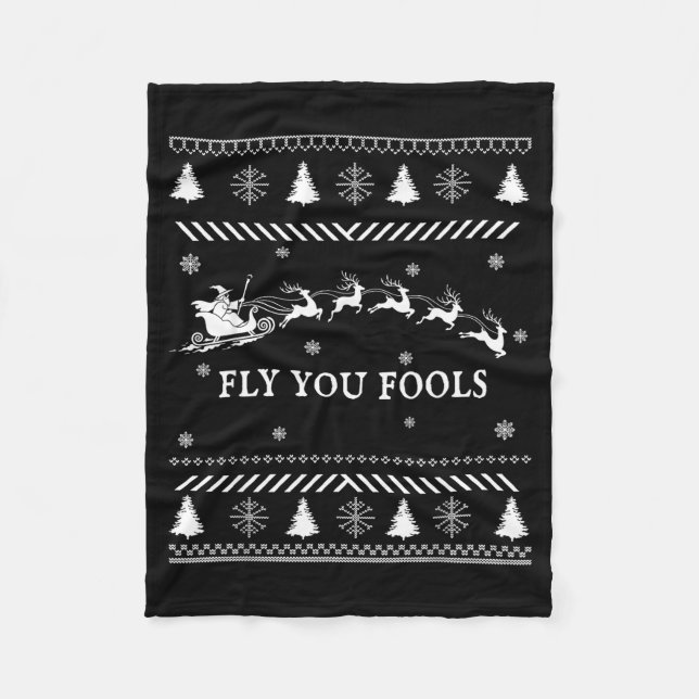 Fly You Fools Wizard Santa Sleigh Reindeer Ugly Ch Fleecedecke (Vorderseite)