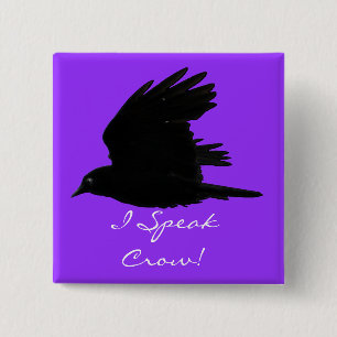 FLYING CROW I Speak Crow! Wildlife Bird Art Button