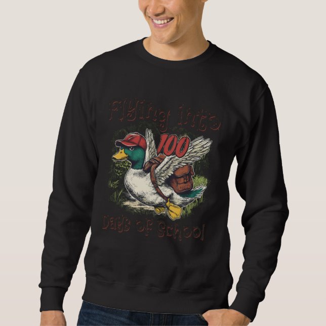 Flying Into 100 Days of School Duck Hunting 100th  Sweatshirt (Vorderseite)