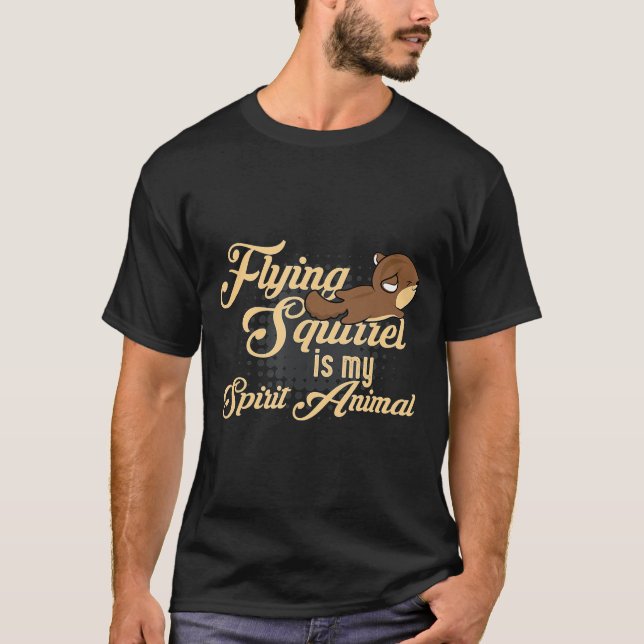 Flying Squirrel Is My Spirit Animal-Skydiving Wing T-Shirt (Vorderseite)