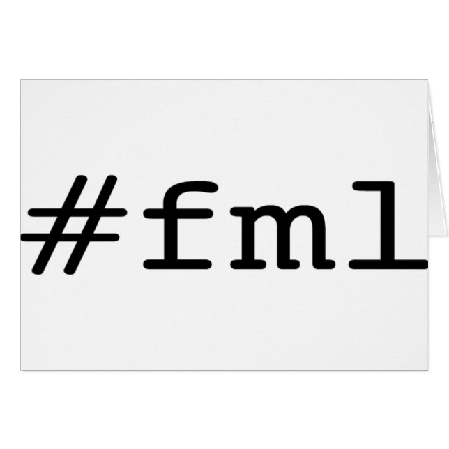 FML (hashtag) (Vorderseite (Horizontal))