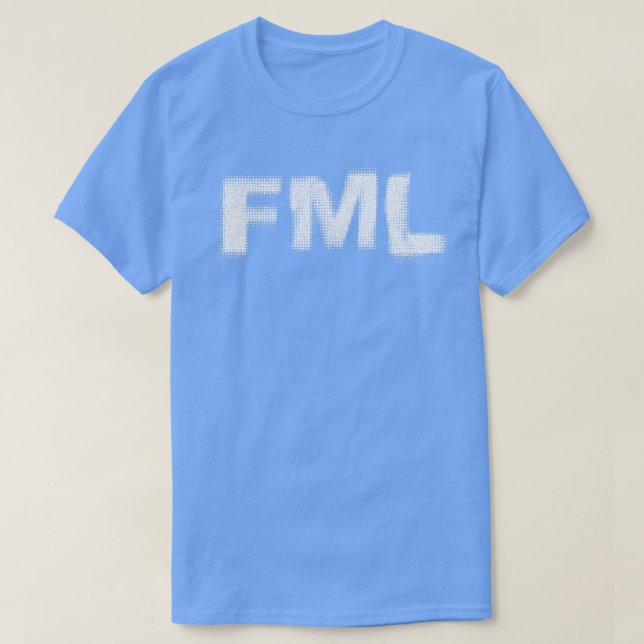 FML Retro Original Glitch Typografie Design T-Shirt (Design vorne)