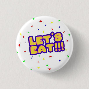 FNaF Chica Button - "LASS’S EAT!!!" Button