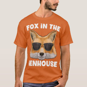 Fo in Henhouse Funny Niedlich für Pun Dont Care Sa T-Shirt