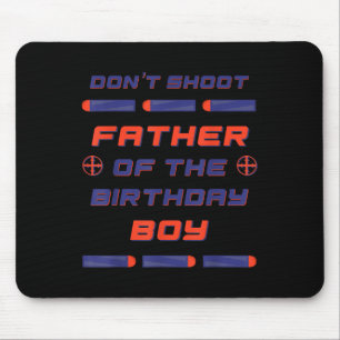 Foam Dart War Geburtstagsvater des Geburtstagskind Mousepad