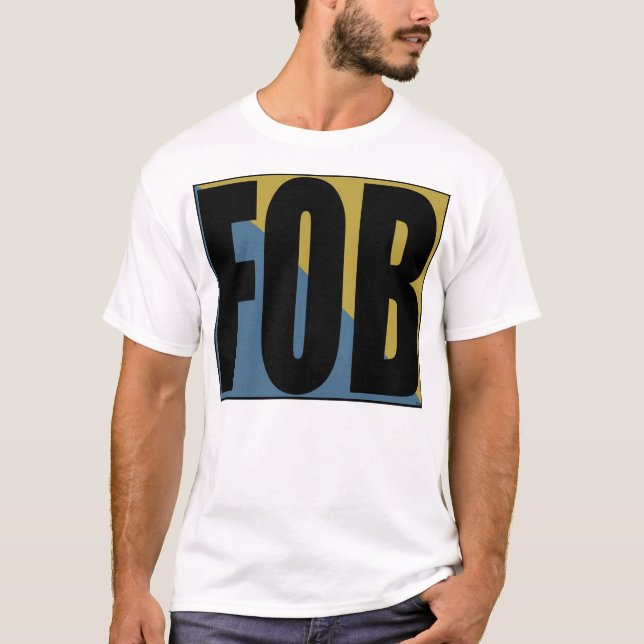 FOB T-Shirt (Vorderseite)