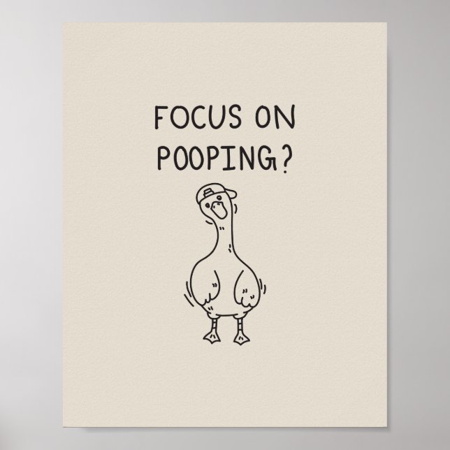 Focus on pooping goose poster (Vorne)