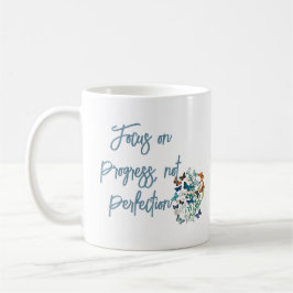 Focus on progress, not perfection kaffeetasse