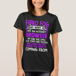 Fog - Fibro Survivor Fun Fibromyalgie Bewusstsein T-Shirt