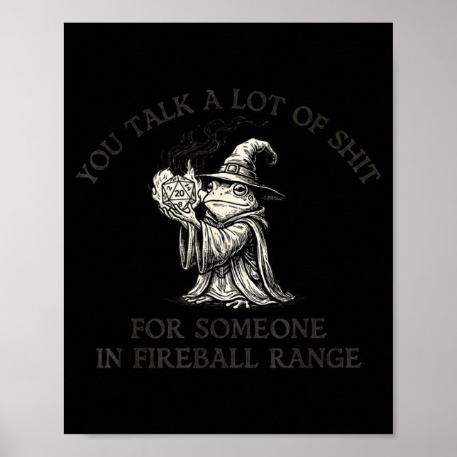 Fog You Talk A Lot Of For Someone In Fireball Rang Poster (Vorne)