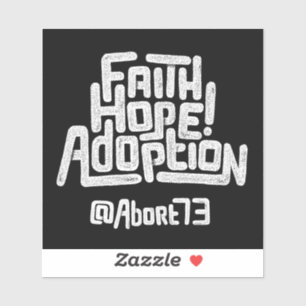 Foi, Espoir, Adoption ! (Abort73) Sticker en vinyl