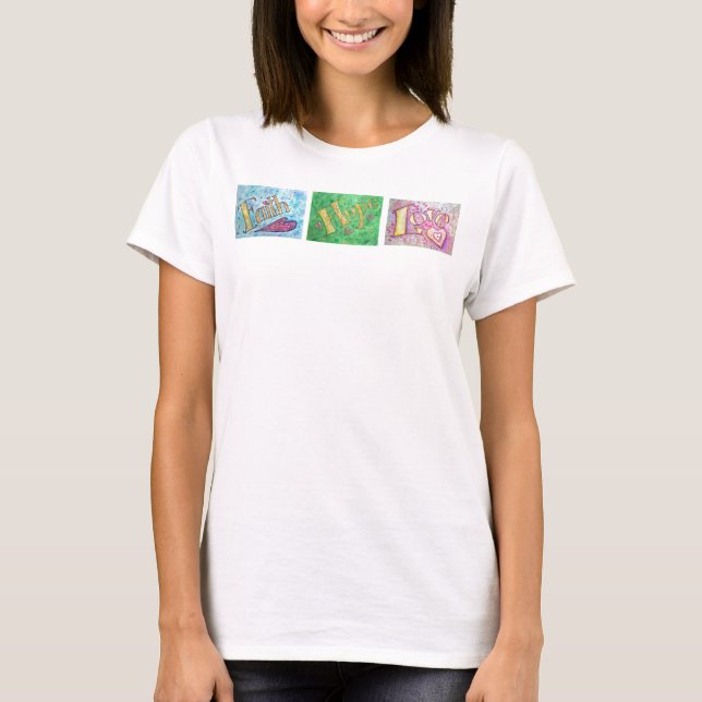 Foi, Espoir, T-shirt d'amour (avant) (Devant)