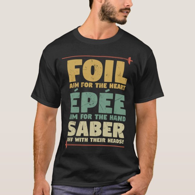 Foil Epee Säbel Fencing Pun Fencing Lehrer T-Shirt (Vorderseite)