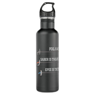 Foil Is Art Fencing Fencer Epee Fencing Edelstahlflasche