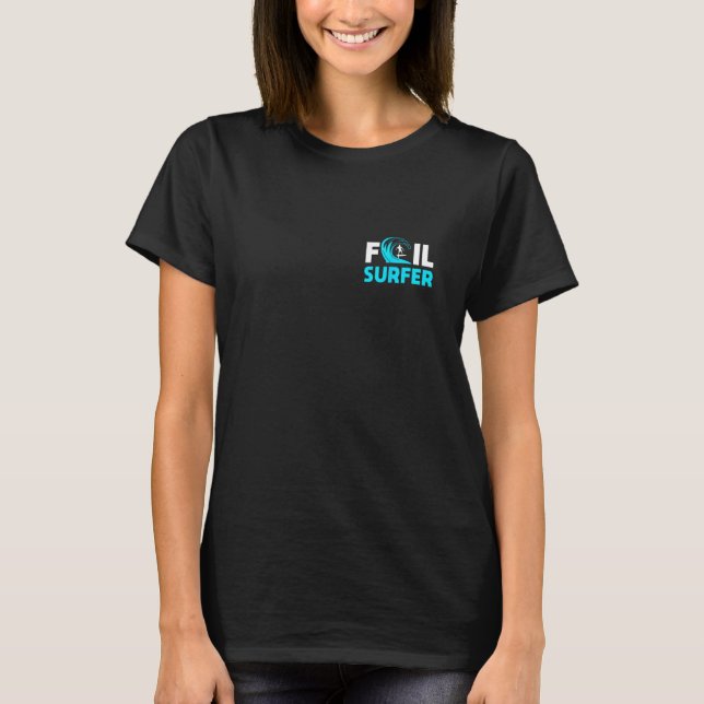 Foil Surfsurfer Design Ocean Wave Rider T-Shirt (Vorderseite)