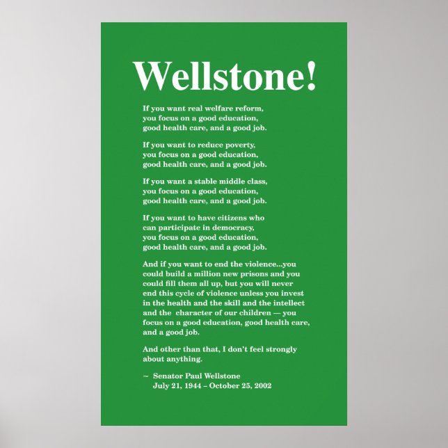 Fokus auf eine gute Bildung, Wellstone 22x36 Poster (Vorne)