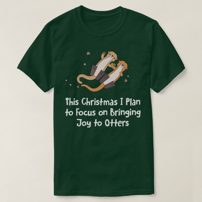 Fokus auf Joy Otter Lover Christmas Sea Ot T-Shirt (Design vorne)