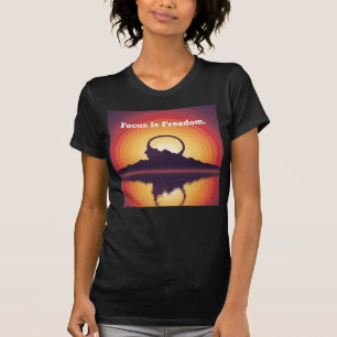 Fokus Ist Freiheit — Die Kunst Klarer Aufmerksamke T-Shirt