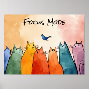 Fokus-Modus-Katzen – Lustige Katzen-Zitat-Kunst Poster