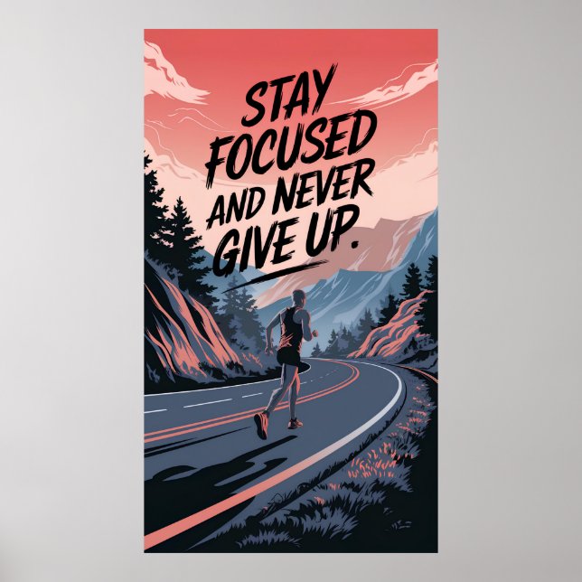 Fokussiert bleibe und nie aufgeben poster (Vorne)