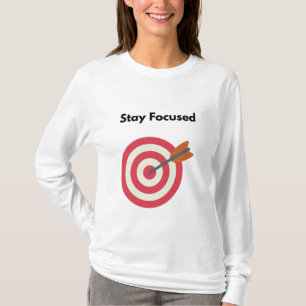 Fokussierter Motivierend T - Shirt bleibe