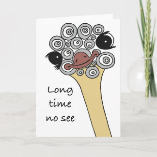 Folded Greeting Card Long time no see Karte