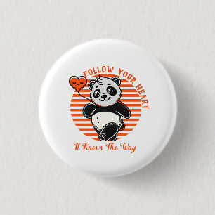 Folge Deinem Herzen Panda Süß Inspirierend Button
