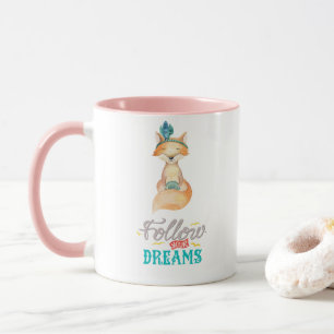 Folge Deinen Träumen Fuchs Tasse