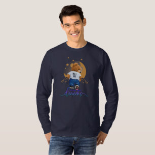 Folge deinen Träumen Langschläfer T-Shirt