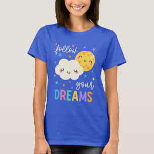 Folge deinen Träumen Wolke und Mond T-Shirt
