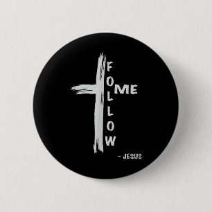 Folge mir Jesus religiös christlich Button