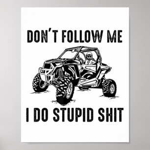 Folge mir nicht, ich mache coole Dinge Lustige Off Poster