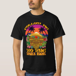 Folge mir zur Tiki-Bar Hawaiian Luau Party  T-Shirt
