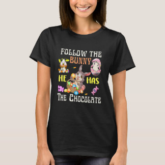 Folgen Sie dem Hase, er hat die Schokolade Niedlic T-Shirt