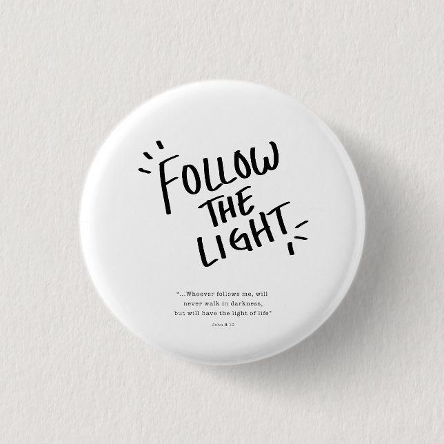 Folgen Sie dem Licht Button (Vorderseite)