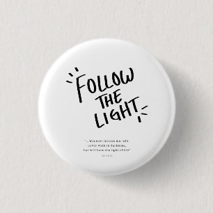 Folgen Sie dem Licht Button