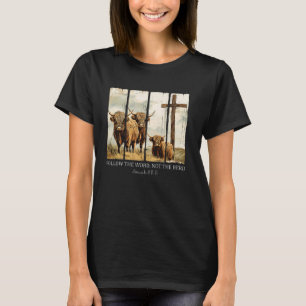Folgen Sie dem Wort nicht dem Herd Christlichen We T-Shirt