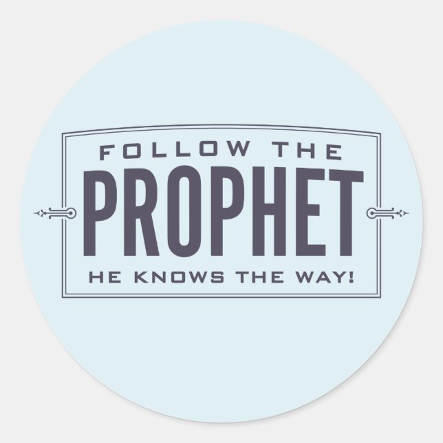 Folgen Sie den Aufklebern des Propheten. Runder Aufkleber (Vorderseite)